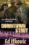 Ed Ifkovic - Downtown Strut