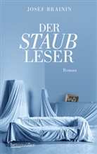 Josef Brainin - Der Staubleser