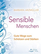 Barbara Arzmüller - Sensible Menschen
