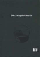 Anonymus - Das Kriegskochbuch