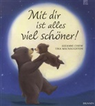 CHIE, Suzanne Chiew, Macnaughton, Tina Macnaughton, Tina Macnaughton - Mit dir ist alles viel schöner!