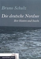Bruno Schulz - Die deutsche Nordsee