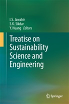 Y Huang, Y. Huang, I. S. Jawahir, I.S. Jawahir, K Sikdar, S K Sikdar... - Treatise on Sustainability Science and Engineering