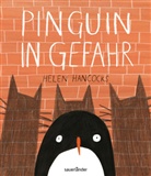 Helen Hancocks - Pinguin in Gefahr