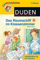 Martin Klein, Barbara Scholz, Silke Voigt - Das Raumschiff im Klassenzimmer
