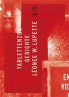 Léonce Lupette, Leonce W. Lupette, Léonce W. Lupette, Annette Kühn, Christian Lux - Tablettenzoo