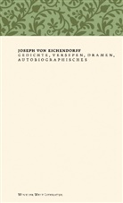 Joseph Freiherr von Eichendorff, Joseph Frhr. von Eichendorff, Joseph von Eichendorff - Sämtliche Romane und Erzählungen, 2 Bde.