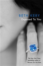 Beth Kery - Exposed To You: One Night of Passion Book 4