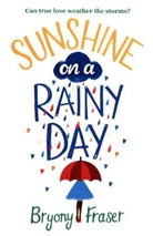 Sam Binnie, Bryony Fraser, Fraser Bryony - Sunshine on a Rainy Day
