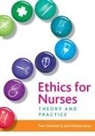 Pam Cranmer, Pam Nhemachena Cranmer, Jean Nhemachena - Ethics for Nurses: Theory and Practice