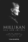 Dan (University of British Columbia Okanaga Ryder, Dan Kingsbury Ryder, Justine Kingsbury, Justine (University of Waikato Kingsbury, Kingsbury Justine, Dan Ryder... - Millikan and Her Critics