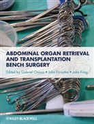 John Forsythe, John Fung, G Oniscu, Gabriel Oniscu, Gabriel Forsythe Oniscu, ONISCU GABRIEL FORSYTHE JOHN R... - ABDOMINAL ORGAN RETRIEVAL AND TRAN