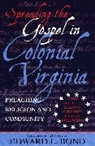 Edward Bond, Edward Bond - Spreading the Gospel in Colonial Virginia