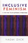 Naomi Zack, Zack Naomi - Inclusive Feminism