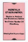 Paul Maurice Clogan, Paul Clogan, Paul Maurice Clogan - Medievalia Et Humanistica, No. 34