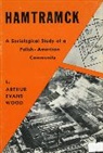 Arthur Evans Wood, Wood Arthur Evans - Hamtramck