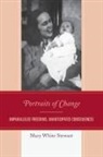 Mary White Stewart, Stewart Mary White - Portraits of Change