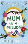 Judith Holder, Holder Judith - Mum in a Million