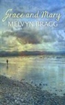 Melvyn Bragg - Grace and Mary