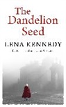 Lena Kennedy - The Dandelion Seed