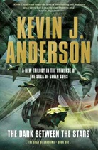 Kevin J Anderson, Kevin J. Anderson, Kevin J Anderson - The Dark Between the Stars