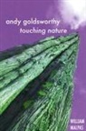 William Malpas, MALPAS WILLIAM - Andy Goldsworthy