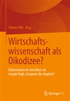 Hann Pahl, Hanno Pahl, Sparsam, Sparsam, Jan Sparsam - Wirtschaftswissenschaft als Oikodizee?