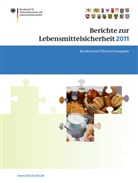 Saski Dombrowski, Saskia Dombrowski - Berichte zur Lebensmittelsicherheit 2011: Bundesweiter Überwachungsplan 2011. Gemeinsamer Bericht des Bundes und der Länder