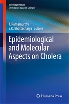 S. K. Bhattacharya, S.K. Bhattacharya, K Bhattacharya, K Bhattacharya, Ramamurthy, T Ramamurthy... - Epidemiological and Molecular Aspects on Cholera