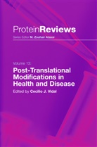 Cecili J Vidal, Cecilio J Vidal, Cecilio J. Vidal - Post-Translational Modifications in Health and Disease