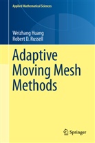 Weizhan Huang, Weizhang Huang, Robert D Russell, Robert D. Russell, Huang Weizhang - Adaptive Moving Mesh Methods