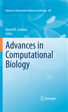 Hamid Arabnia, Hamid R. Arabnia, Hami R Arabnia, Hamid R Arabnia, Neil Yen - Advances in Computational Biology