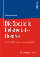 Helmut Gunther, Helmut Günther - Die Spezielle Relativitätstheorie