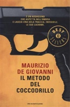 Maurizio de Giovanni - Il metodo del coccodrillo. Das Krokodil, italienische Ausgabe
