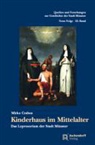 Mirco Crabus - Kinderhaus im Mittelalter