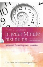 Frank C Laubach, Frank C. Laubach - In jeder Minute bist du da