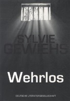 Sylvie Gewiehs - Wehrlos