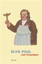 Jean Paul, Herber Kaiser, Herbert Kaiser - Jean Paul zum Vergnügen