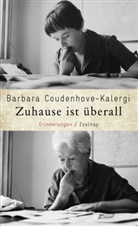 Coudenhove-Kalergi, Barbara Coudenhove-Kalergi - Zuhause ist überall