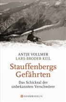 Keil, Lars-Broder Keil, Vollme, Antj Vollmer, Antje Vollmer - Stauffenbergs Gefährten