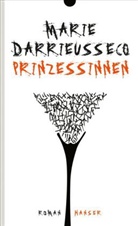 Marie Darrieussecq - Prinzessinnen