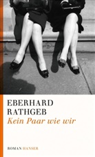 Eberhard Rathgeb - Kein Paar wie wir