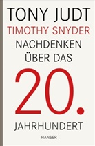 Jud, Ton Judt, Tony Judt, Snyder, Timothy Snyder - Nachdenken über das 20. Jahrhundert
