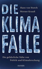 Krauss, Werner Krauss, Storc, Hans vo Storch, Hans von Storch - Die Klimafalle
