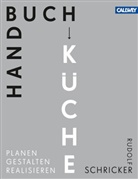 Rudolf Schricker - Handbuch Küche