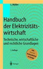 Leonhard Müller - Handbuch der Elektrizitätswirtschaft
