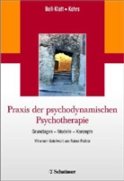 Boll-Klat, Annegre Boll-Klatt, Annegret Boll-Klatt, Kohrs, Mathias Kohrs - Praxis der psychodynamischen Psychotherapie