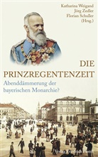 Katharina Weigand, Flor Schuller, Florian Schuller, Katharina Weigand, Jör Zedler, Jörg Zedler - Die Prinzregentenzeit