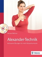 Renate Wehner - Alexander-Technik, m. Audio-CD