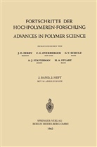 J. D. Ferry, John D. Ferry, Prof. Dr. J. D. Ferry, C. G. Overberger, Charles G. Overberger, Prof. Dr. C. G. Overberger... - Fortschritte der Hochpolymeren-Forschung / Advances in Polymer Science